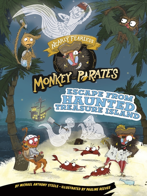 Title details for Escape from Haunted Treasure Island by Pauline Reeves - Available